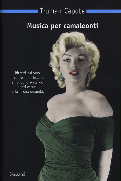 Libro Musica per camaleonti di Truman Capote - ean 9788811684213 - Garzanti