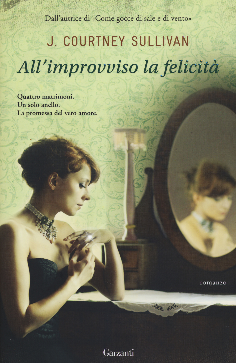 Libro All'improvviso la felicità di J. Courtney Sullivan - ean 9788811684657 - Garzanti