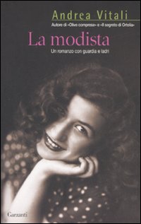 Libro modista. Un romanzo con guardia e ladri di Andrea Vitali - ean 9788811685746 - Garzanti