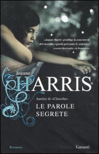Libro parole segrete di Joanne Harris - ean 9788811685890 - Garzanti