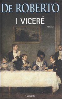 Libro Viceré di Federico De Roberto - ean 9788811686347 - Garzanti