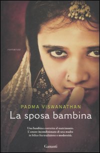 Libro sposa bambina di Padma Viswanathan - ean 9788811686415 - Garzanti