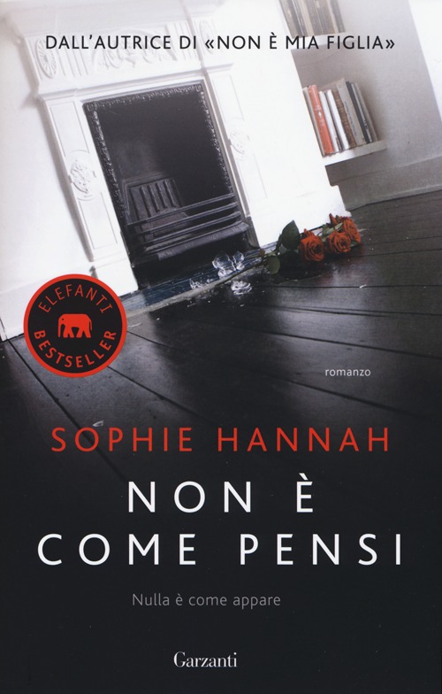 Libro Non è come pensi di Sophie Hannah - ean 9788811687115 - Garzanti