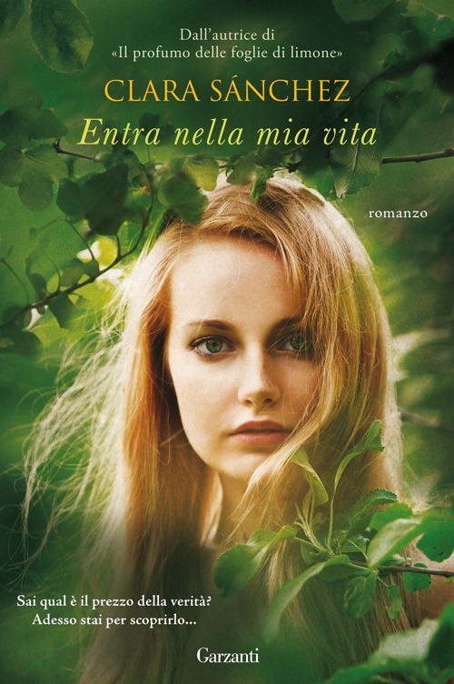 Libro Entra nella mia vita di Clara Sánchez - ean 9788811687573 - Garzanti