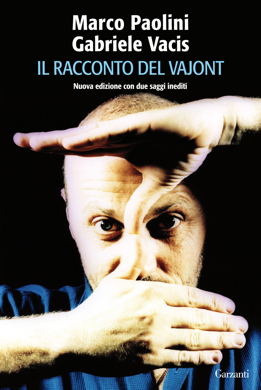 Libro racconto del Vajont di Marco Paolini; Gabriele Vacis - ean 9788811687962 - Garzanti