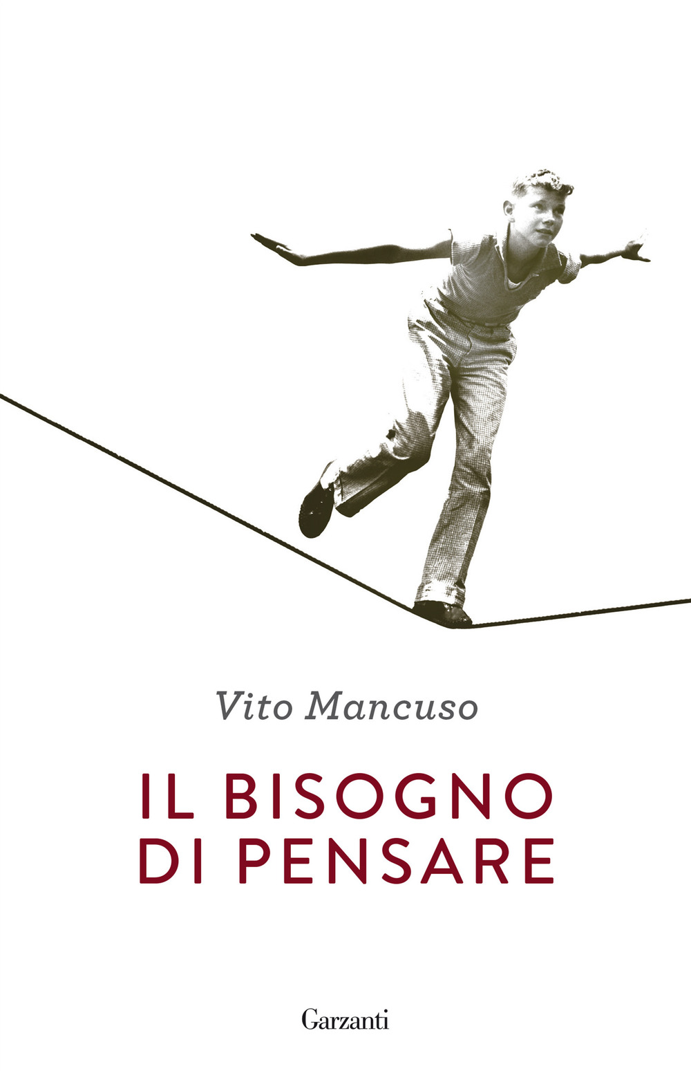 Libro bisogno di pensare di Vito Mancuso - ean 9788811814689 - Garzanti