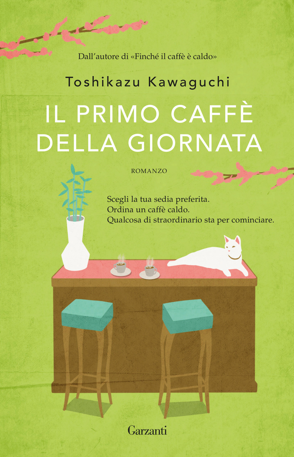 Libro primo caffè della giornata di Toshikazu Kawaguchi - ean 9788811818946 - Garzanti