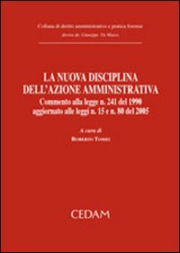 Libro nuova disciplina dell'azione amministrativa di  - ean 9788813259914 - CEDAM