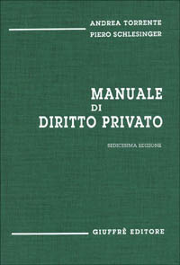 Libro Manuale di diritto privato di Andrea Torrente; Piero Schlesinger - ean 9788814077524 - Giuffrè