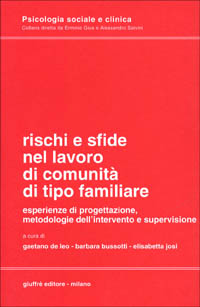 Libro Rischi e sfide nel lavoro di comunità di tipo familiare. Esperienze di progettazione