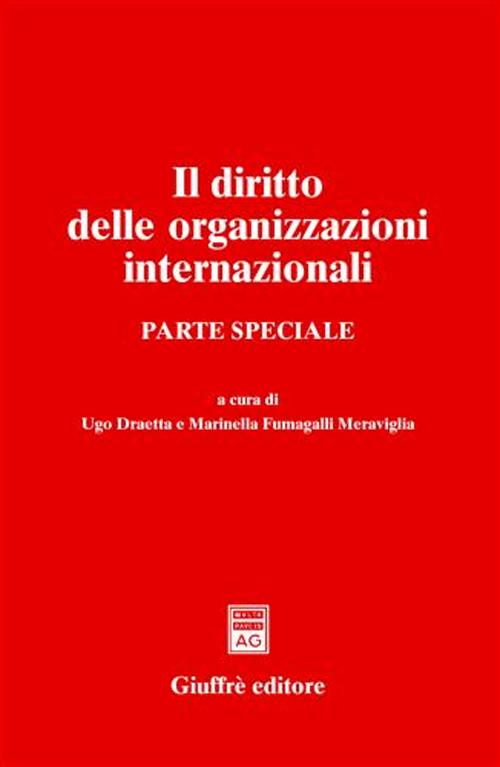Libro diritto delle organizzazioni internazionali. Parte speciale di  - ean 9788814091452 - Giuffrè