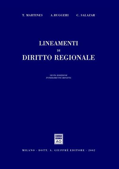 Libro Lineamenti di diritto regionale di Temistocle Martines; Antonio Ruggeri; Carmela Salazar - ean 9788814094286 - Giuffrè