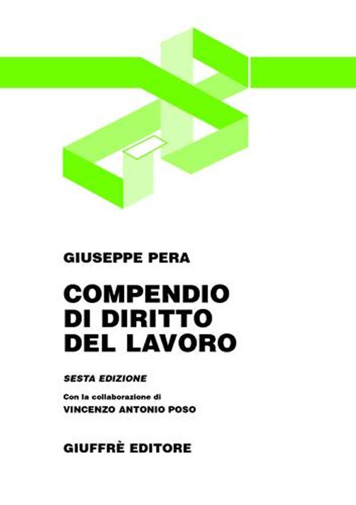 Libro Compendio di diritto del lavoro di Giuseppe Pera - ean 9788814103759 - Giuffrè