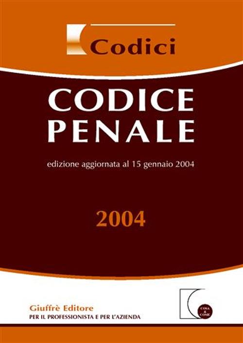 Libro Codice penale. Aggiornato al 15 gennaio 2004 di  - ean 9788814109232 - Giuffrè