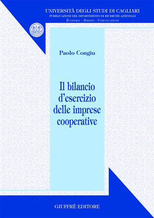 Libro bilancio d'esercizio delle imprese cooperative di Paolo Congiu - ean 9788814119156 - Giuffrè
