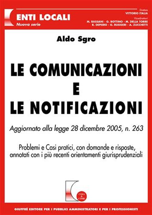 Libro comunicazioni e le notificazioni. Aggiornato alla Legge 28 dicembre 2005