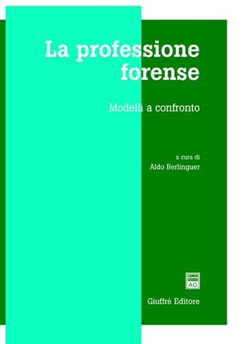 Libro professione forense. Modelli a confronto di  - ean 9788814135903 - Giuffrè