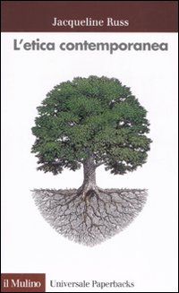 Libro etica contemporanea di Jacqueline Russ - ean 9788815057778 - Il Mulino