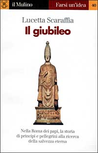 Libro giubileo di Lucetta Scaraffia - ean 9788815072627 - Il Mulino