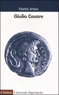 Libro Giulio Cesare di Martin Jehne - ean 9788815073006 - Il Mulino