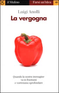 Libro vergogna di Luigi Anolli - ean 9788815073877 - Il Mulino