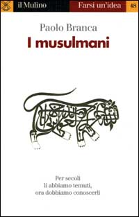 Libro musulmani di Paolo Branca - ean 9788815073884 - Il Mulino
