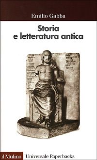 Libro Storia e letteratura antica di Emilio Gabba - ean 9788815079015 - Il Mulino
