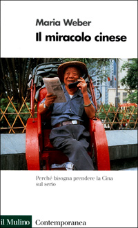 Libro miracolo cinese di Maria Weber - ean 9788815081049 - Il Mulino