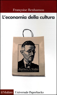 Libro economia della cultura di Françoise Benhamou - ean 9788815081094 - Il Mulino