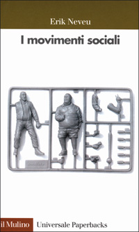 Libro movimenti sociali di Erik Neveu - ean 9788815081179 - Il Mulino