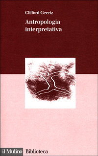 Libro Antropologia interpretativa di Clifford Geertz - ean 9788815081223 - Il Mulino