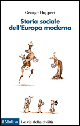 Libro Storia sociale dell'Europa moderna di George Huppert - ean 9788815081315 - Il Mulino