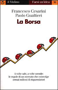 Libro borsa di Francesco Cesarini; Paolo Gualtieri - ean 9788815082961 - Il Mulino