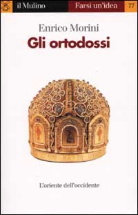 Libro ortodossi di Enrico Morini - ean 9788815084750 - Il Mulino