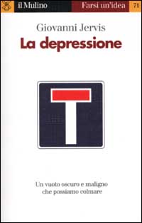 Libro depressione di Giovanni Jervis - ean 9788815084798 - Il Mulino