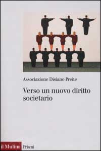 Libro Verso un nuovo diritto societario di  - ean 9788815088475 - Il Mulino