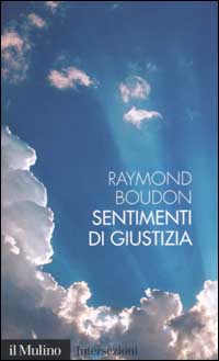 Libro Sentimenti di giustizia di Raymond Boudon - ean 9788815089571 - Il Mulino