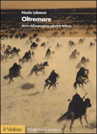 Libro Oltremare. Storia dell'espansione coloniale italiana di Nicola Labanca - ean 9788815089595 - Il Mulino