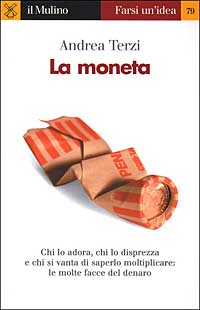 Libro moneta di Andrea Terzi - ean 9788815089670 - Il Mulino