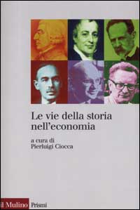 Libro vie della storia nell'economia di  - ean 9788815090393 - Il Mulino