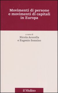 Libro Movimenti di persone e movimenti di capitali in Europa di  - ean 9788815091079 - Il Mulino