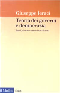 Libro Teoria dei governi e democrazia. Ruoli