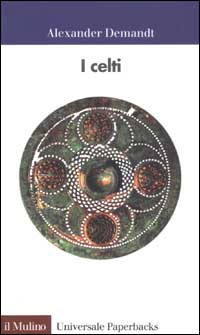 Libro celti di Alexander Demandt - ean 9788815093066 - Il Mulino