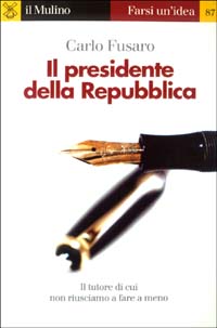 Libro presidente della Repubblica di Carlo Fusaro - ean 9788815093189 - Il Mulino