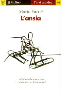Libro ansia di Mario Farnè - ean 9788815093233 - Il Mulino