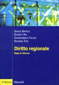 Libro Diritto regionale. Dopo le riforme di  - ean 9788815093592 - Il Mulino