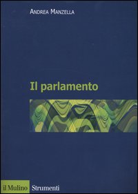 Libro parlamento di Andrea Manzella - ean 9788815094339 - Il Mulino