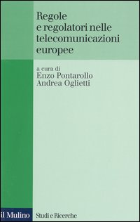 Libro Regole e regolatori nelle telecomunicazioni europee di  - ean 9788815094544 - Il Mulino