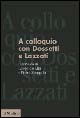 Libro A colloquio con Dossetti e Lazzati. Intervista (19 novembre 1984) di Leopoldo Elia; Pietro Scoppola - ean 9788815094643 - Il Mulino