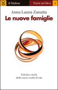 Libro nuove famiglie di Anna Laura Zanatta - ean 9788815094865 - Il Mulino